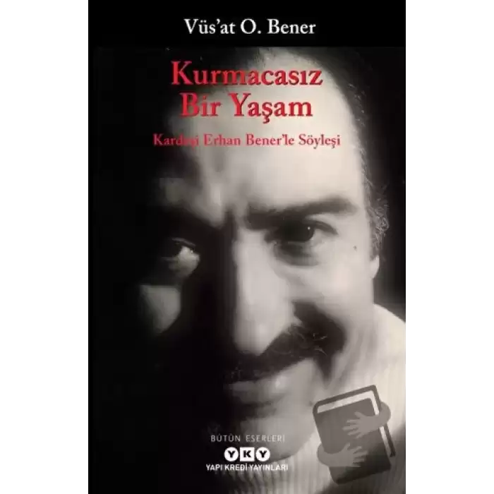 Kurmacasız Bir Yaşam