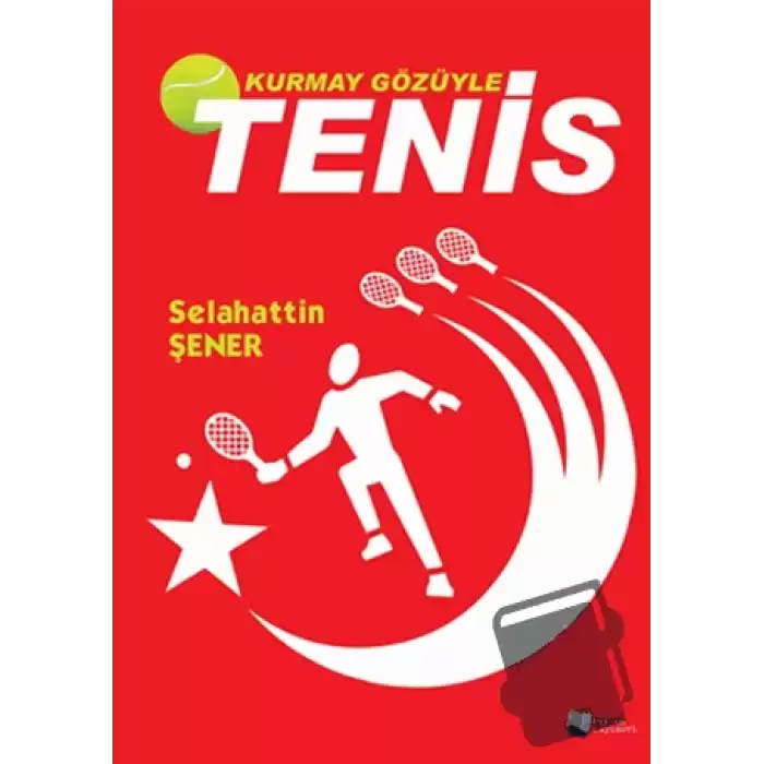 Kurmay Gözüyle Tenis