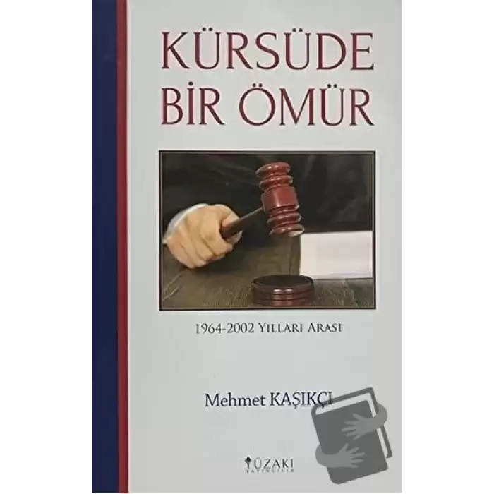 Kürsüde Bir Ömür