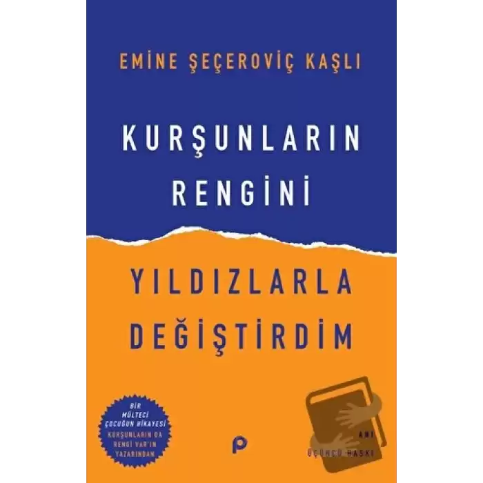 Kurşunların Rengini Yıldızlarla Değiştirdim