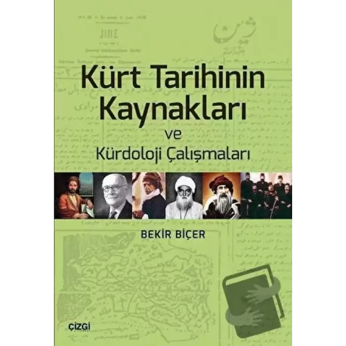 Kürt Tarihinin Kaynakları ve Kürdoloji Çalışmaları