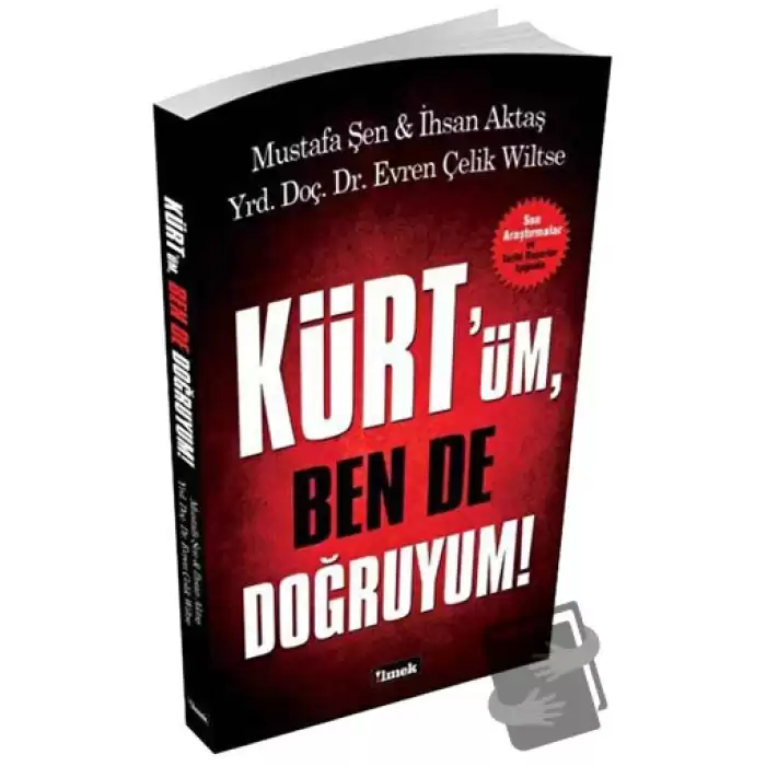 Kürtüm Ben de Doğruyum!