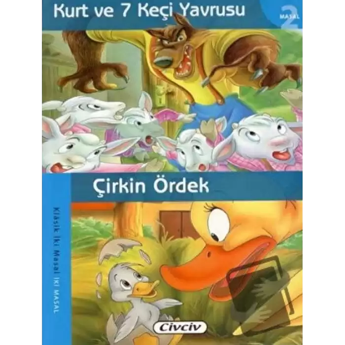 Kurt ve 7 Keçi Yavrusu - Çirkin Ördek