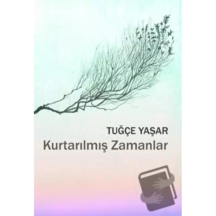 Kurtarılmış Zamanlar