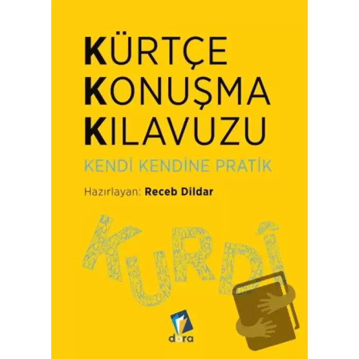 Kürtçe Konuşma Kılavuzu - Kendi Kendine