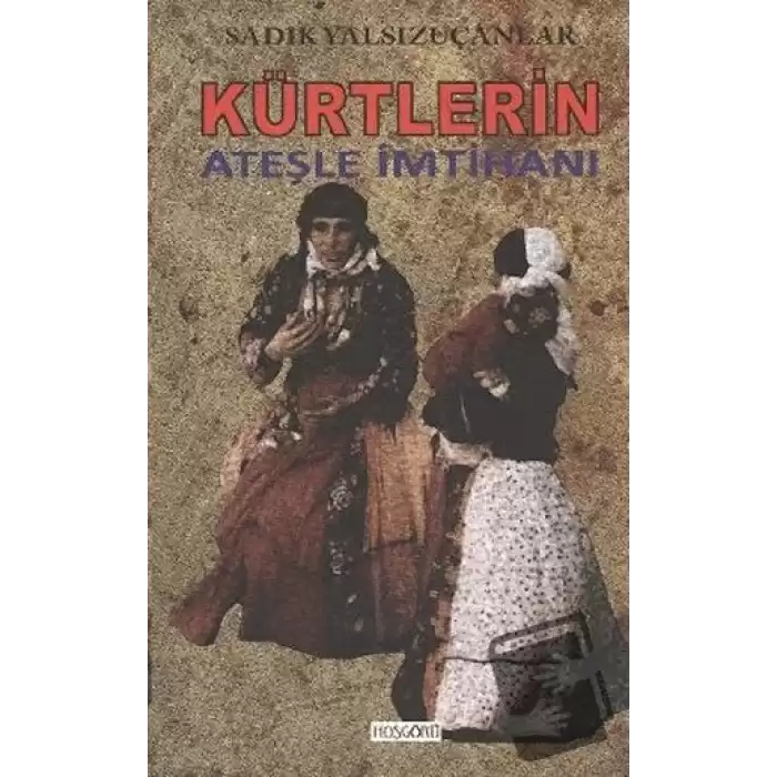 Kürtlerin Ateşle İmtihanı