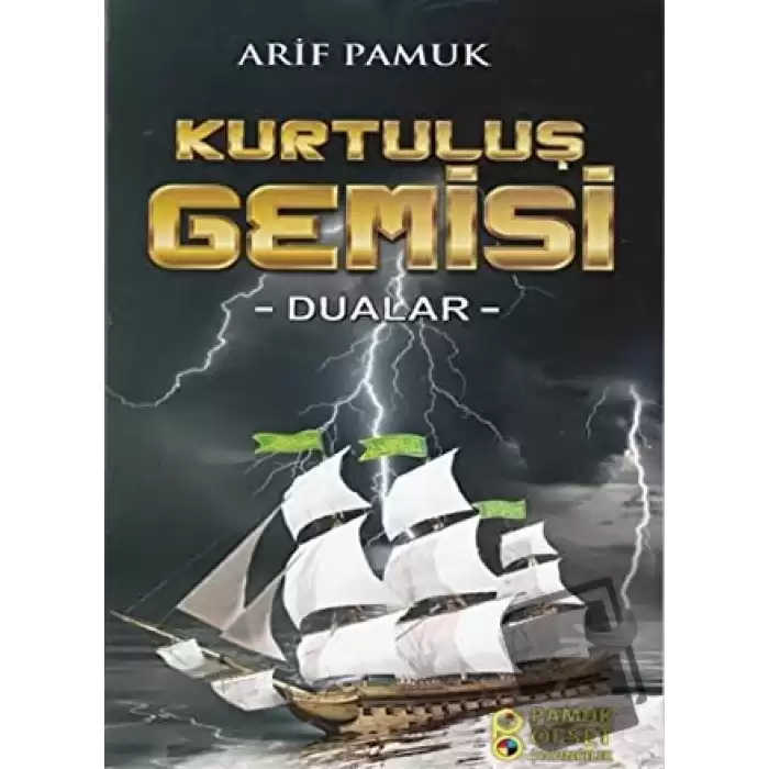 Kurtuluş Gemisi - Dualar (Dua-217)