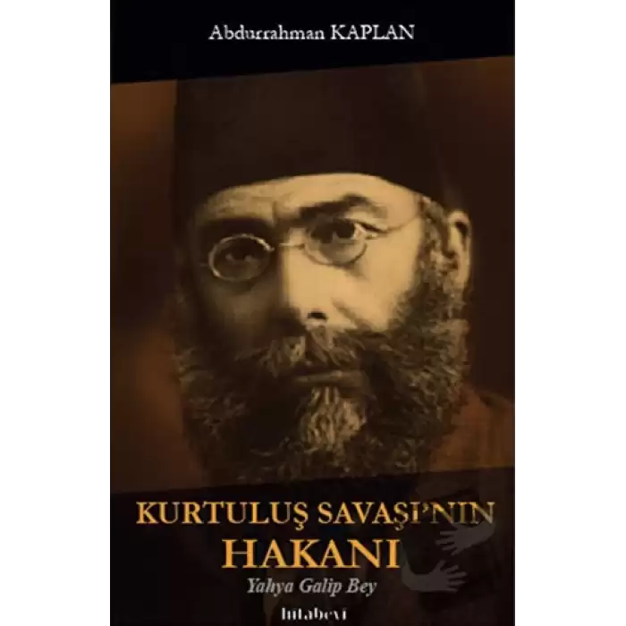 Kurtuluş Savaşının Hakanı