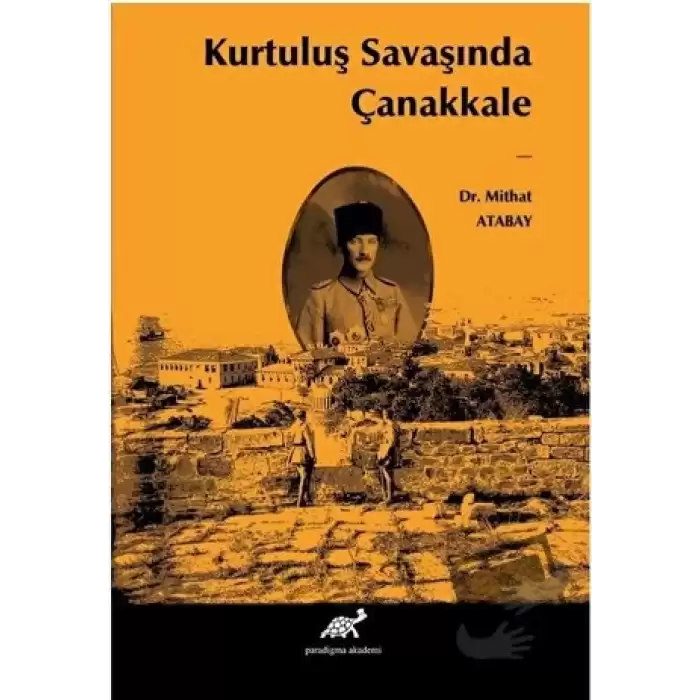 Kurtuluş Savaşında Çanakkale