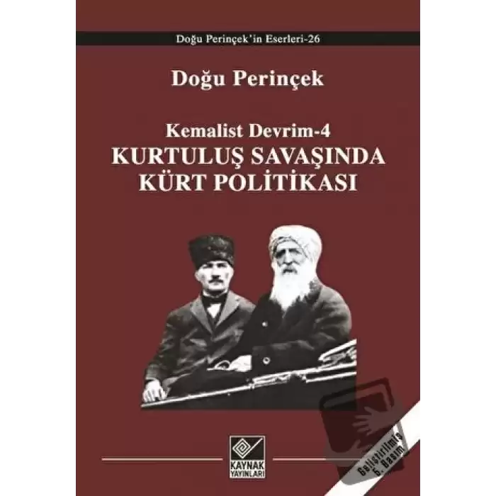 Kurtuluş Savaşı’nda Kürt Politikası