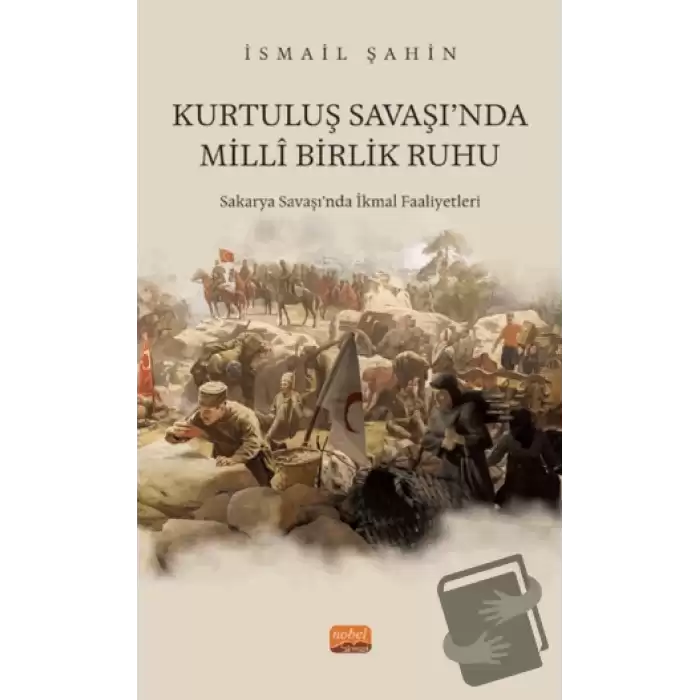 Kurtuluş Savaşı‘nda Milli Birlik Ruhu