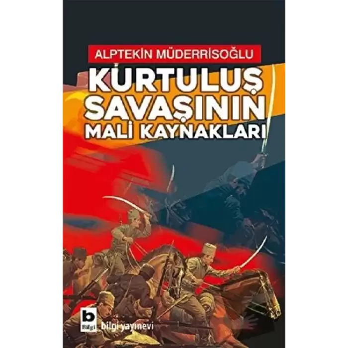 Kurtuluş Savaşının Mali Kaynakları