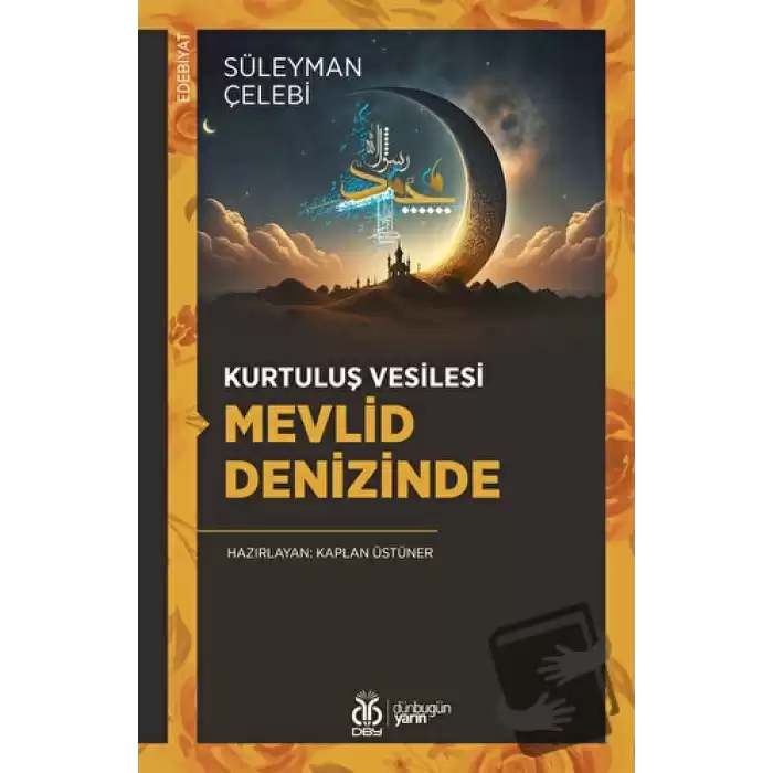 Kurtuluş Vesilesi Mevlid Denizinde