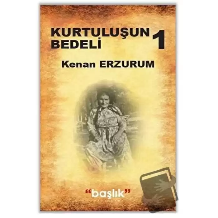 Kurtuluşun Bedeli 1