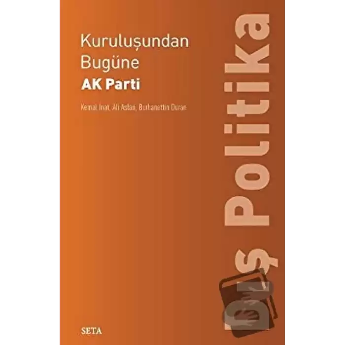 Kuruluşundan Bugüne AK Parti Dış Politika