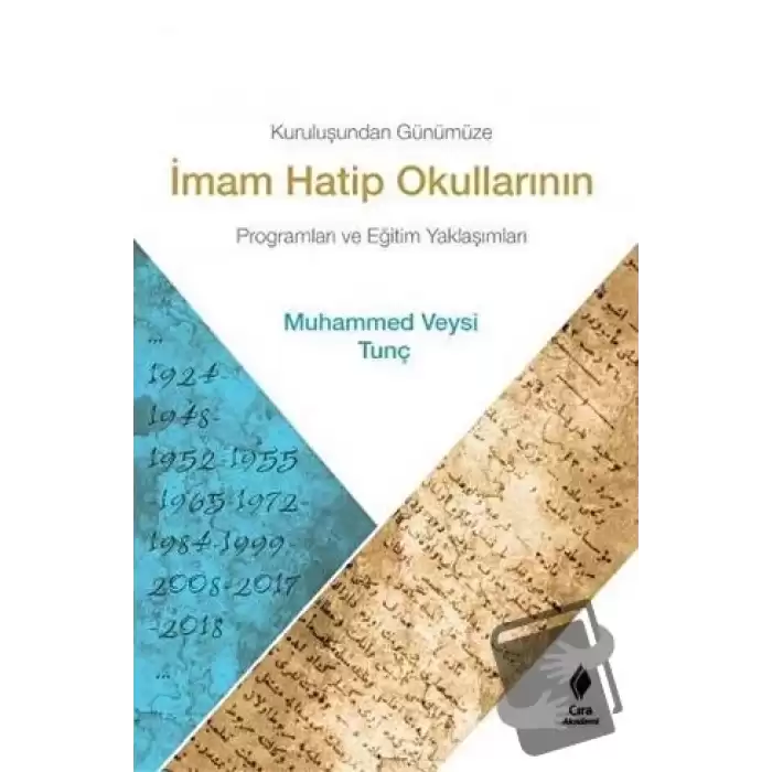 Kuruluşundan Günümüze İmam Hatip Okullarının Programları ve Eğitim Yaklaşımları