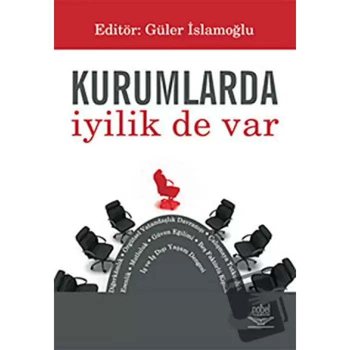 Kurumlarda İyilik de Var