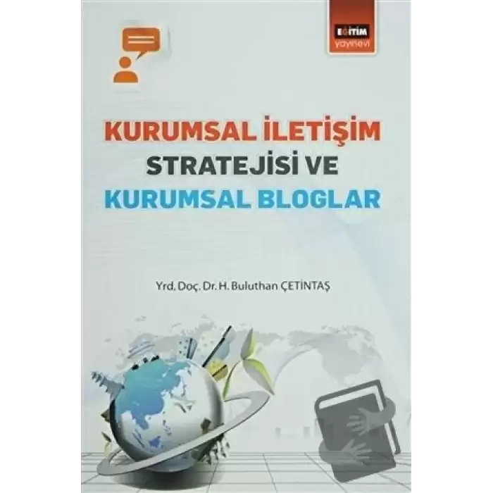 Kurumsal İletişim Stratejisi ve Kurumsal Bloglar