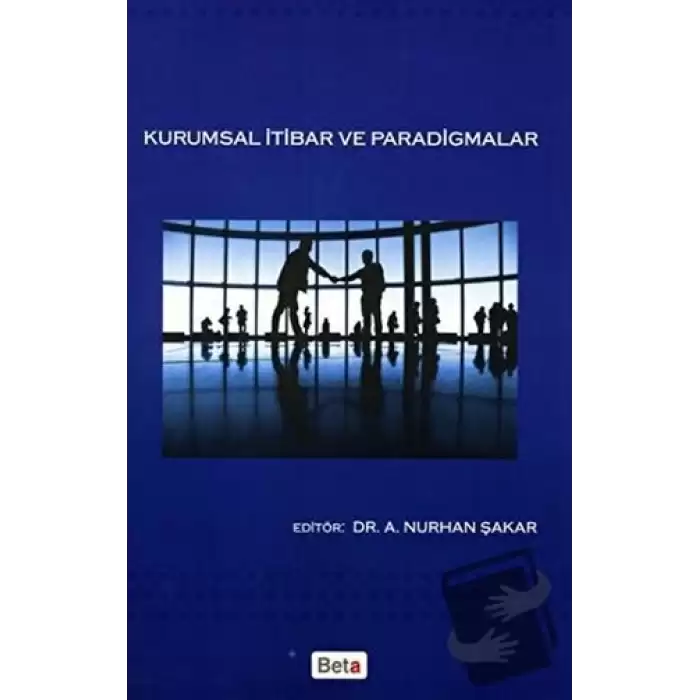 Kurumsal İtibar ve Paradigmalar