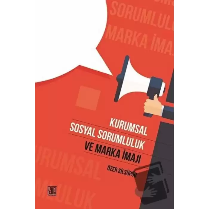 Kurumsal Sosyal Sorumluk ve Marka İmajı