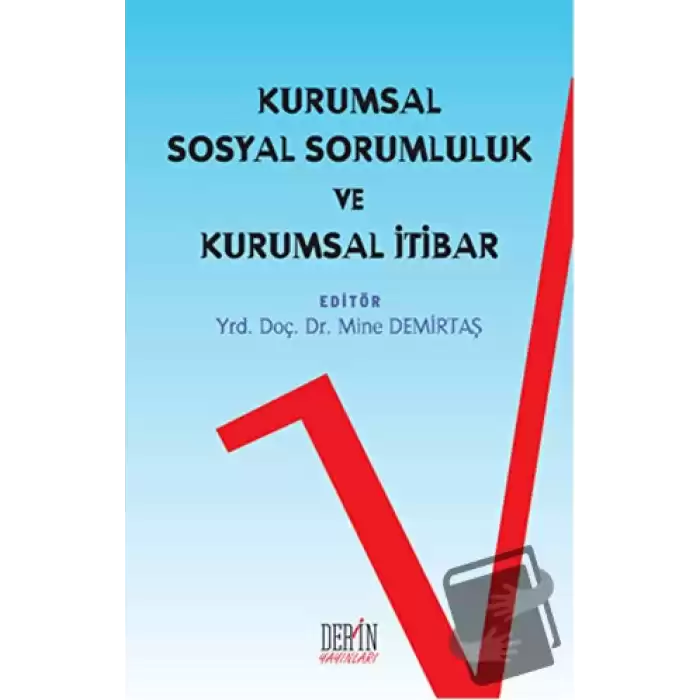 Kurumsal Sosyal Sorumluluk ve Kurumsal İtibar