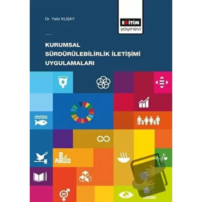 Kurumsal Sürdürülebilirlik İletişimi Uygulamaları