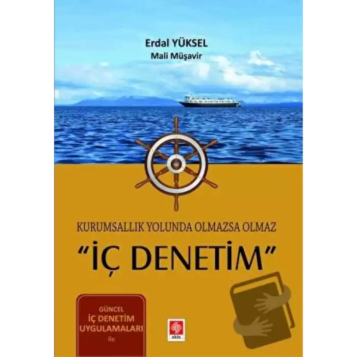 Kurumsallık Yolunda Olmazsa Olmaz İç Denetim