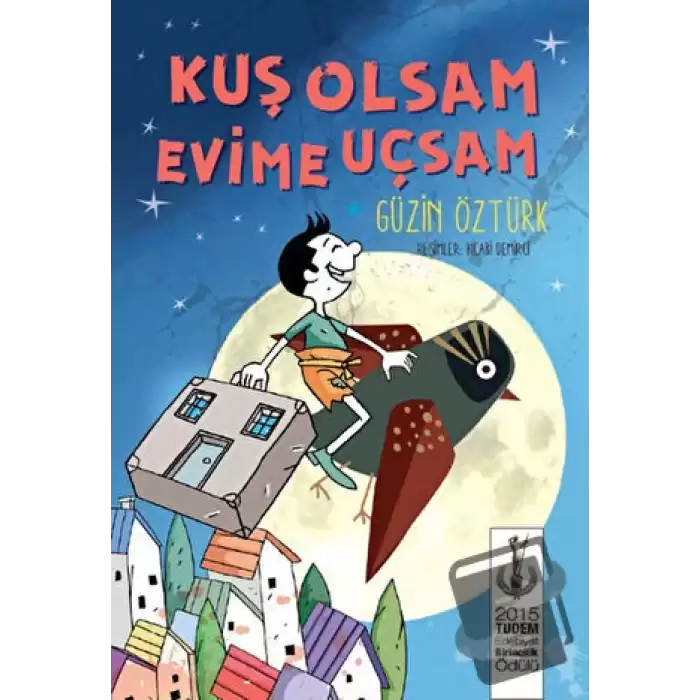 Kuş Olsam Evime Uçsam