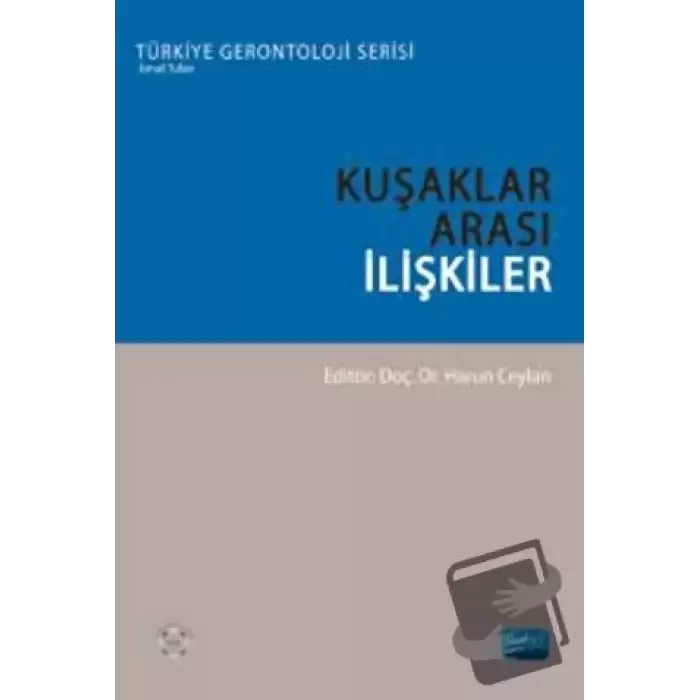 Kuşaklar Arası İlişkiler