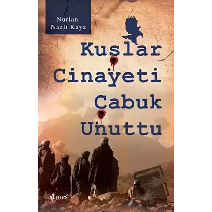 Kuşlar Cinayeti Çabuk Unuttu