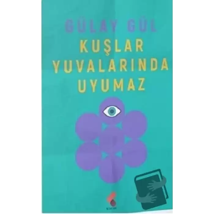 Kuşlar Yuvalarında Uyumaz