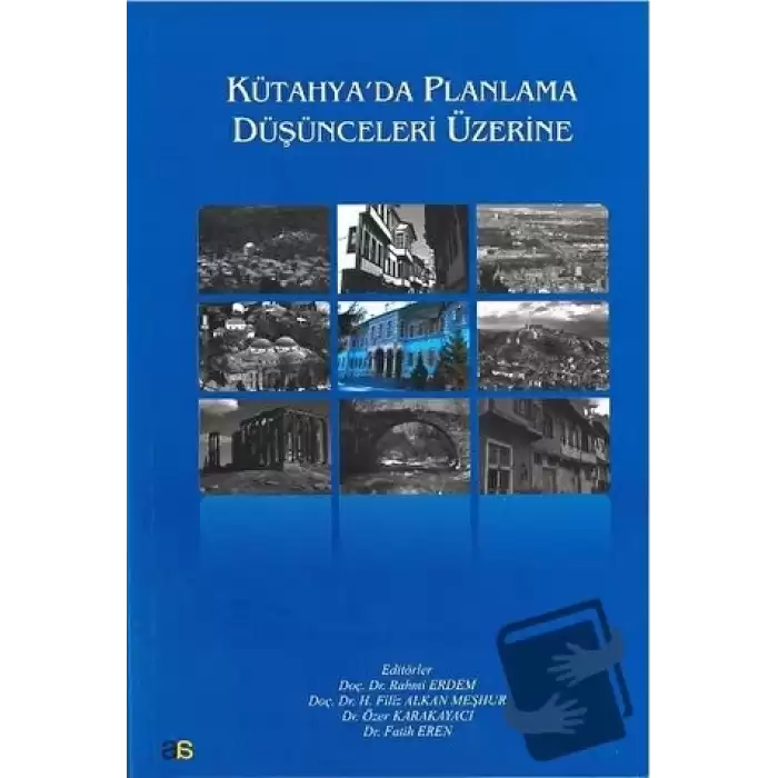 Kütahyada Planlama Düşünceleri Üzerine