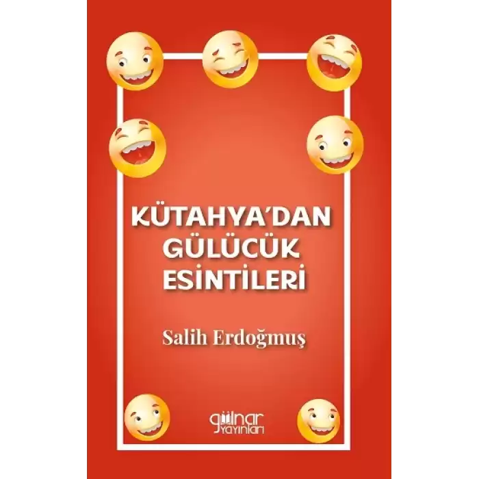 Kütahyadan Gülücük Esintileri