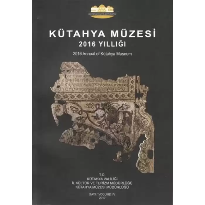 Kütahya Müzesi 2016 Yıllığı