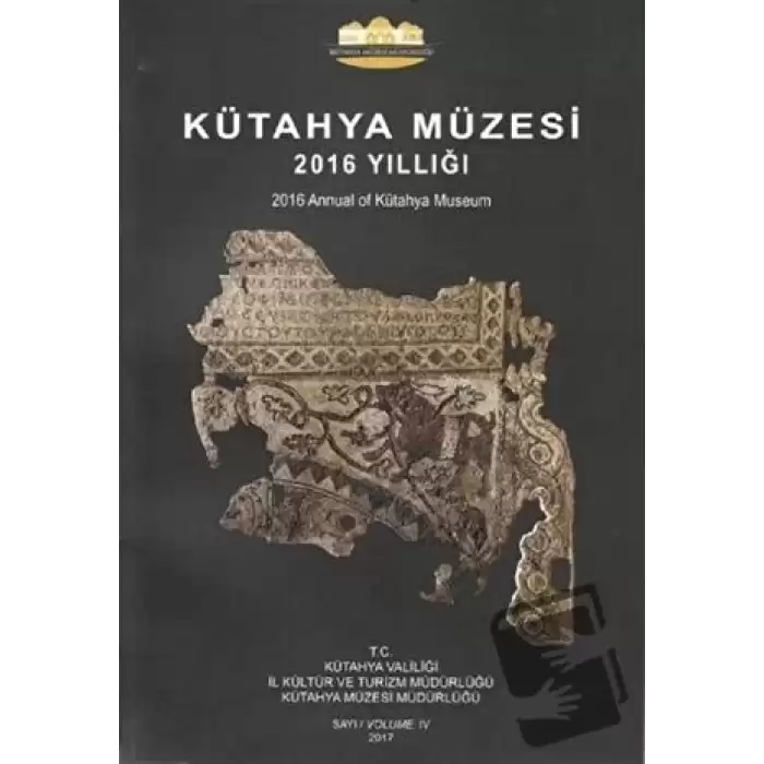 Kütahya Müzesi 2016 Yıllığı