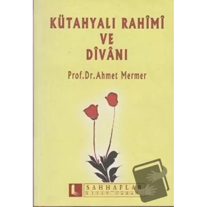 Kütahyalı Rahimi ve Divanı