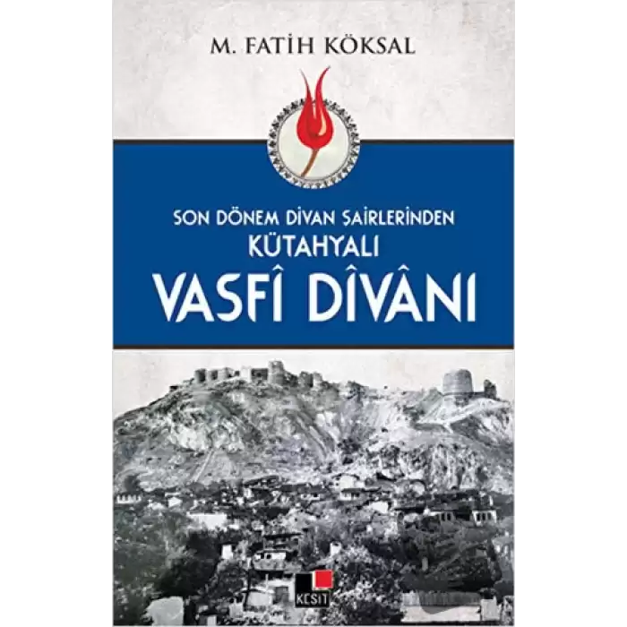 Kütahyalı Vasfi Divanı