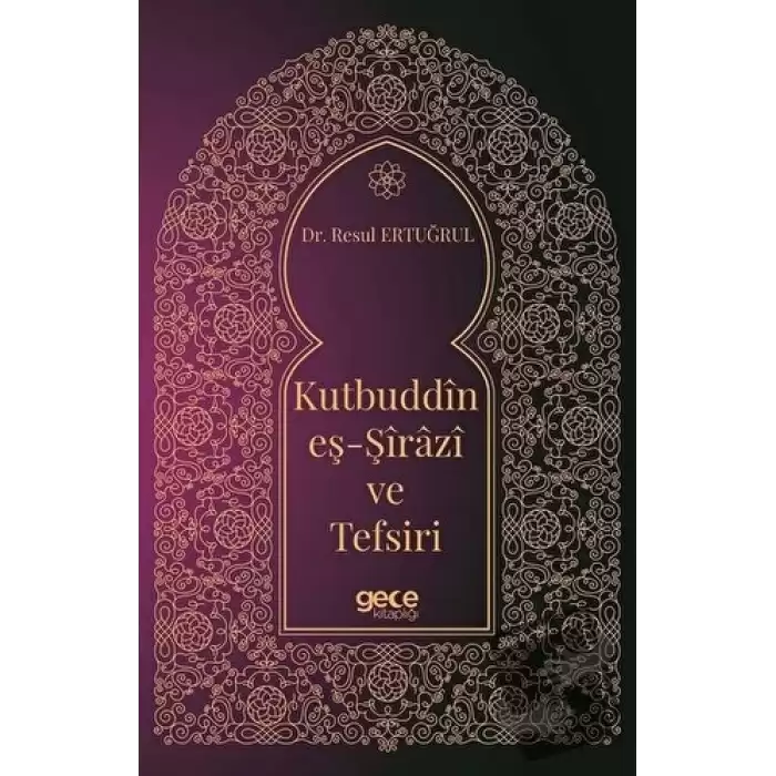 Kutbuddin Eş-Şirazi ve Tefsiri