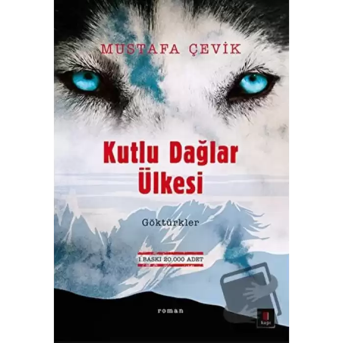 Kutlu Dağlar Ülkesi : Göktürkler