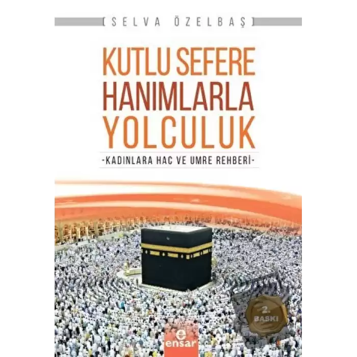 Kutlu Sefere Hanımlarla Yolculuk