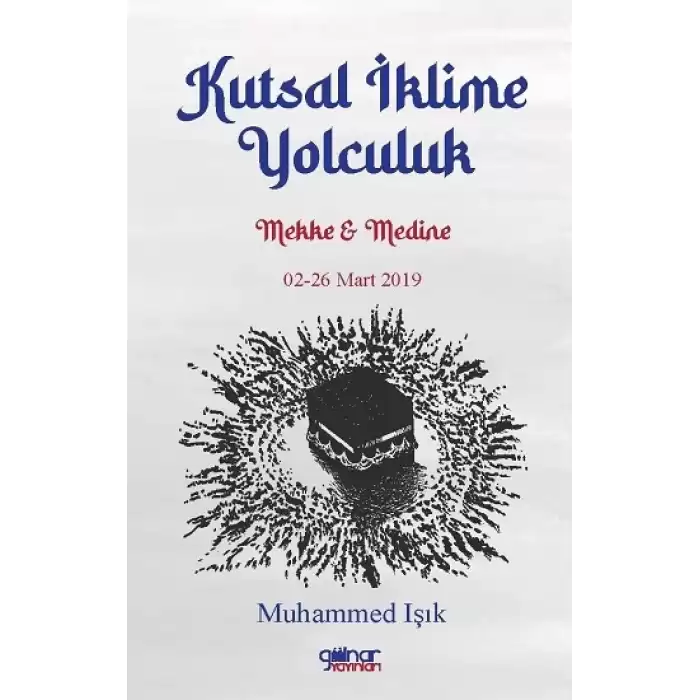 Kutsal İklime Yolculuk