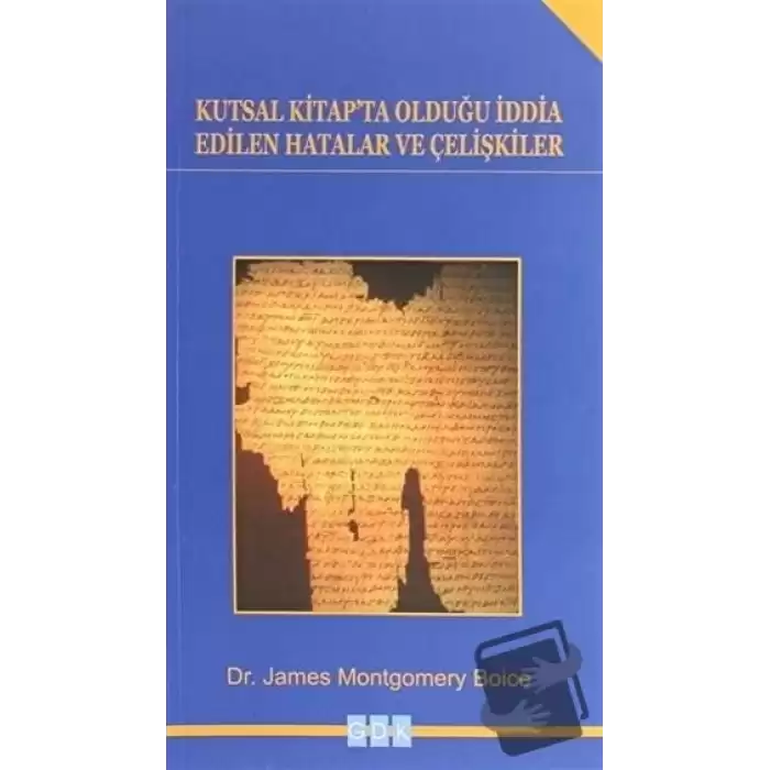 Kutsal Kitapta Olduğu İddia Edilen Hatalar ve Çelişkiler