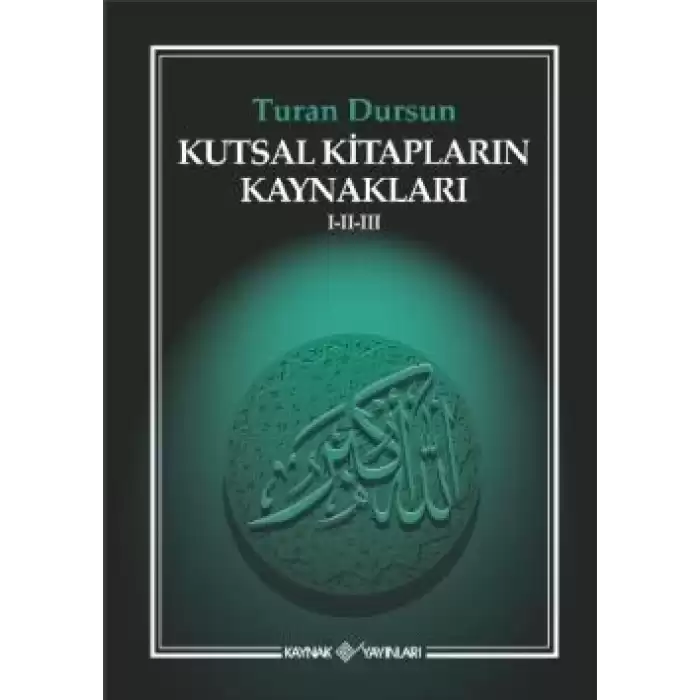 Kutsal Kitapların Kaynakları 1-2-3