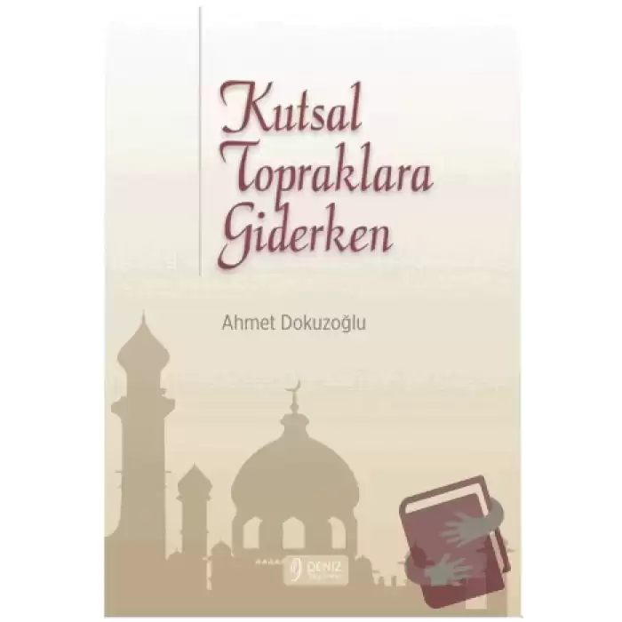 Kutsal Topraklara Giderken