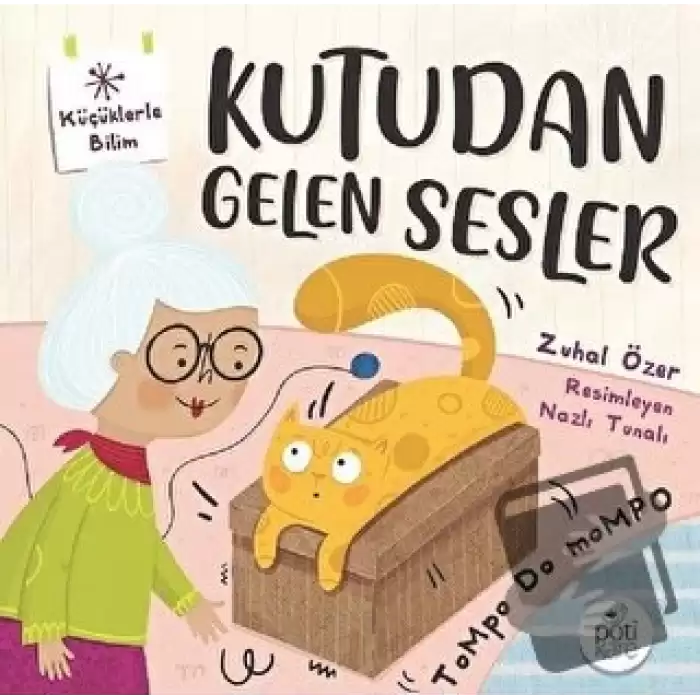 Kutudan Gelen Sesler - Küçüklerle Bilim