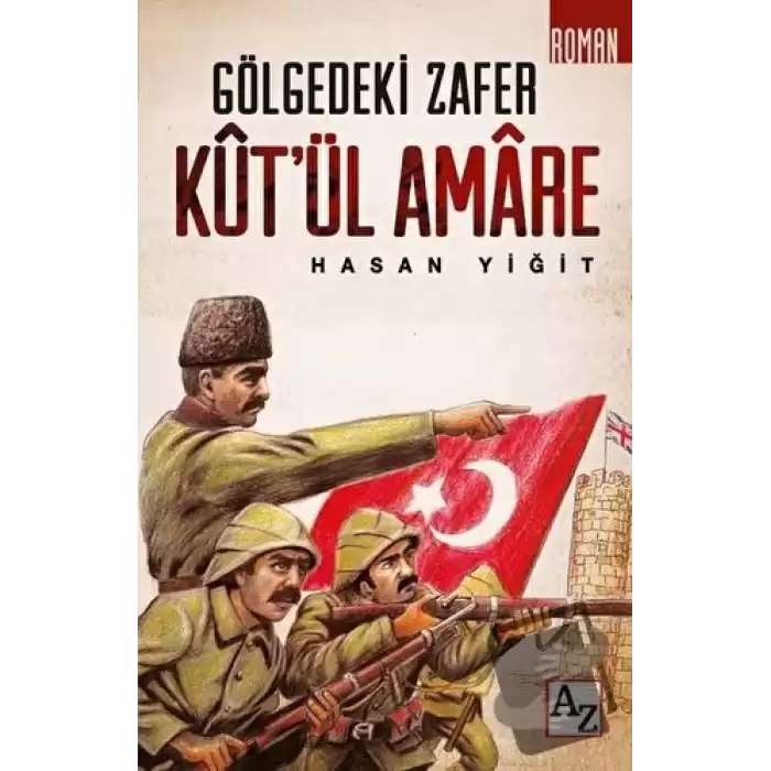 Kut’ül Amare - Gölgedeki Zafer