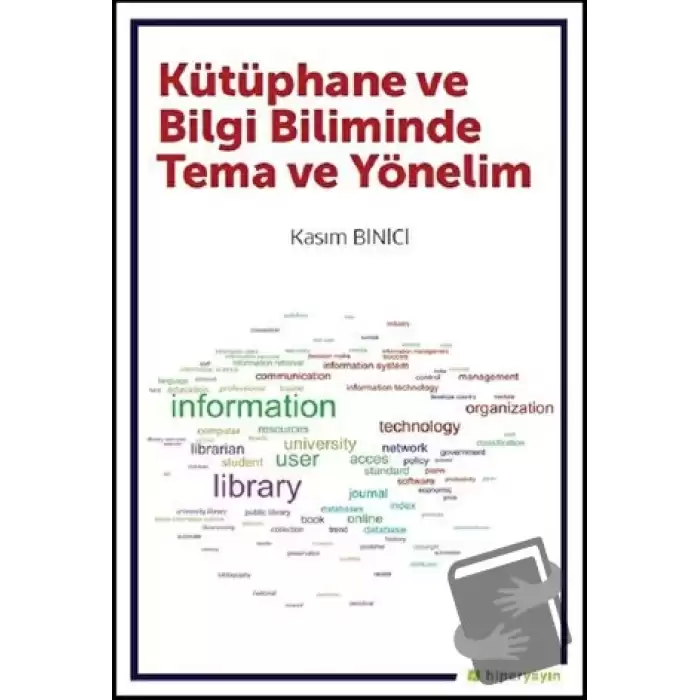 Kütüphane ve Bilgi Biliminde Tema ve Yönelim