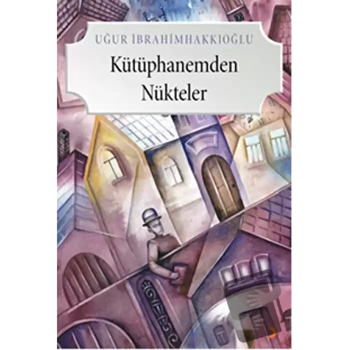 Kütüphanemden Nükteler