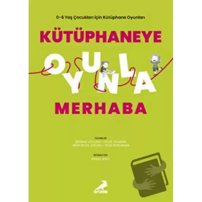 Kütüphaneye Oyunla Merhaba