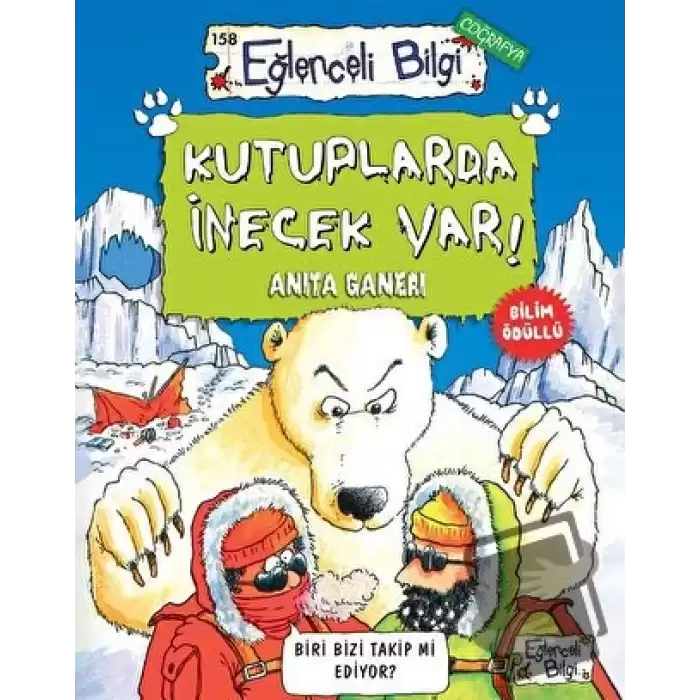 Kutuplarda İnecek Var!